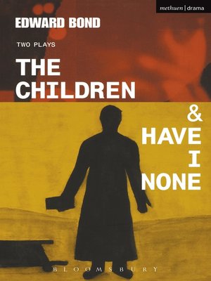 cover image of The Children & Have I None